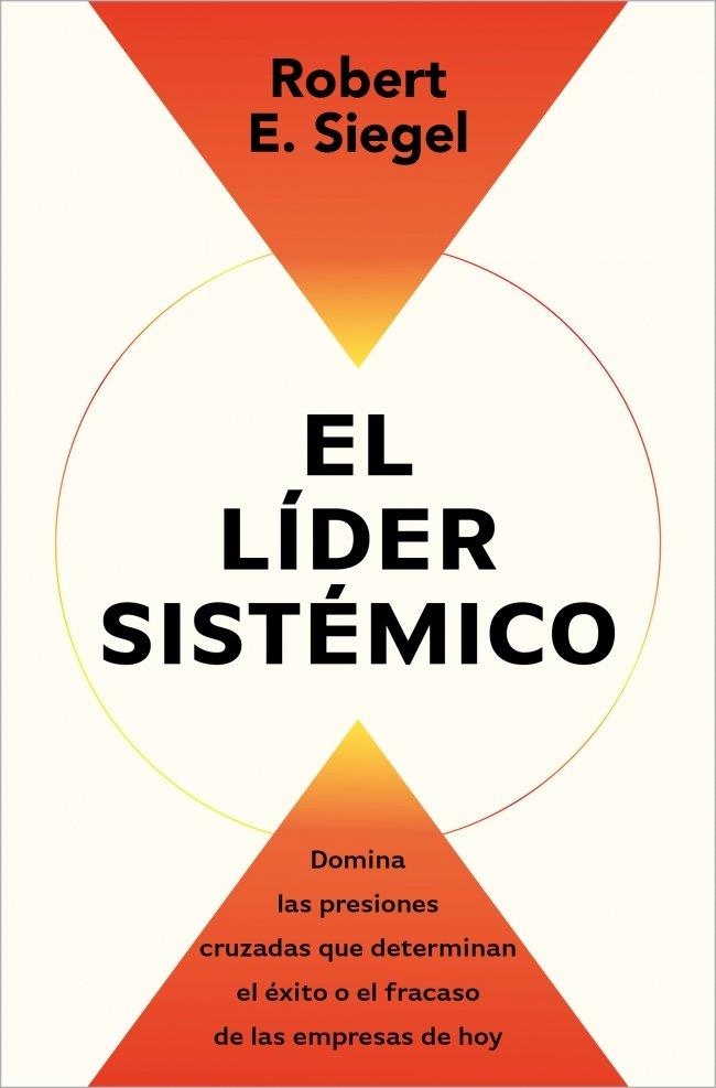 LÍDER SISTÉMICO, EL | 9791387513054 | SIEGEL, ROBERT E. | Llibreria La Gralla | Llibreria online de Granollers