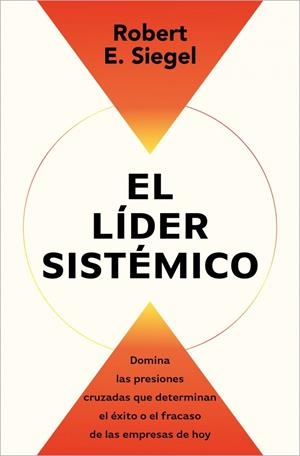 LÍDER SISTÉMICO, EL | 9791387513054 | SIEGEL, ROBERT E. | Llibreria La Gralla | Llibreria online de Granollers