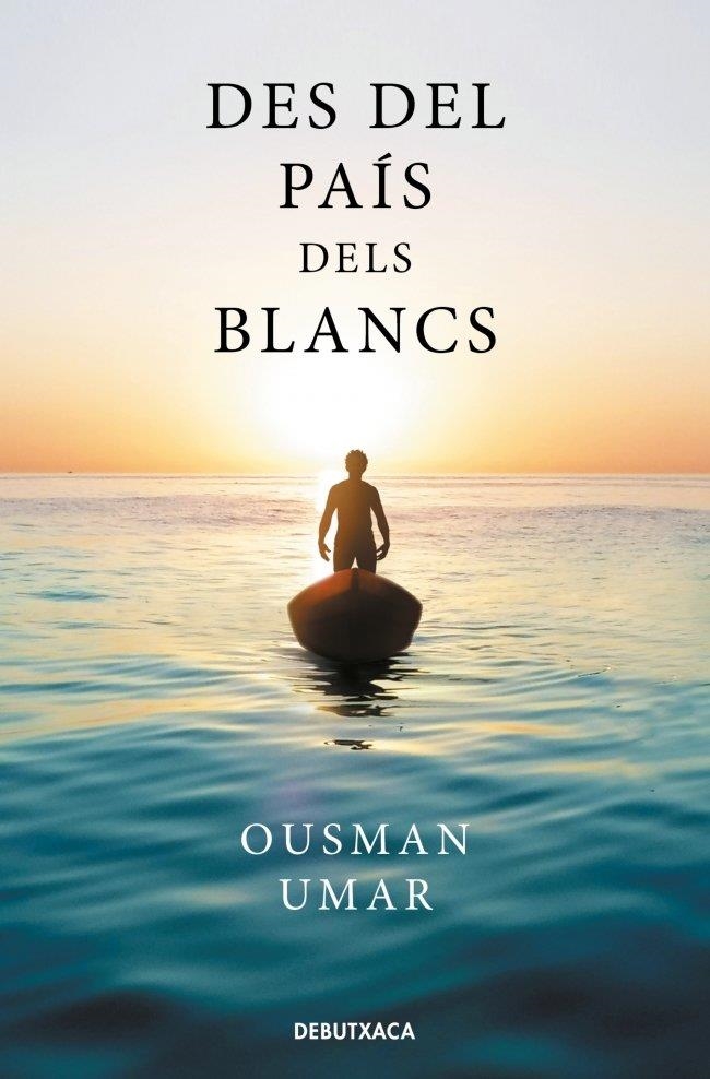 DES DEL PAÍS DELS BLANCS | 9788419394910 | UMAR, OUSMAN | Llibreria La Gralla | Llibreria online de Granollers