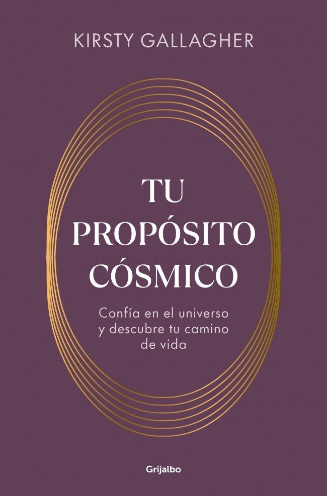 TU PROPÓSITO CÓSMICO | 9788425373763 | GALLAGHER, KIRSTY | Llibreria La Gralla | Llibreria online de Granollers
