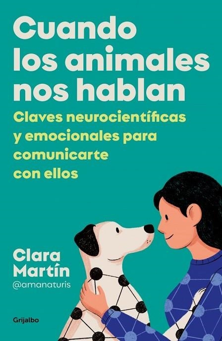 CUANDO LOS ANIMALES NOS HABLAN | 9788425361012 | MARTÍN CIFREDO (@AMANATURIS), CLARA | Llibreria La Gralla | Llibreria online de Granollers