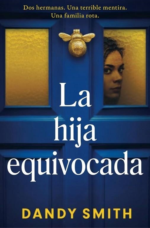 HIJA EQUIVOCADA, LA | 9788425372988 | SMITH, DANDY | Llibreria La Gralla | Librería online de Granollers