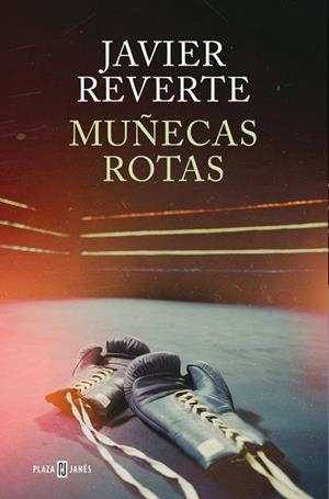 MUÑECAS ROTAS | 9788401035722 | REVERTE, JAVIER | Llibreria La Gralla | Llibreria online de Granollers