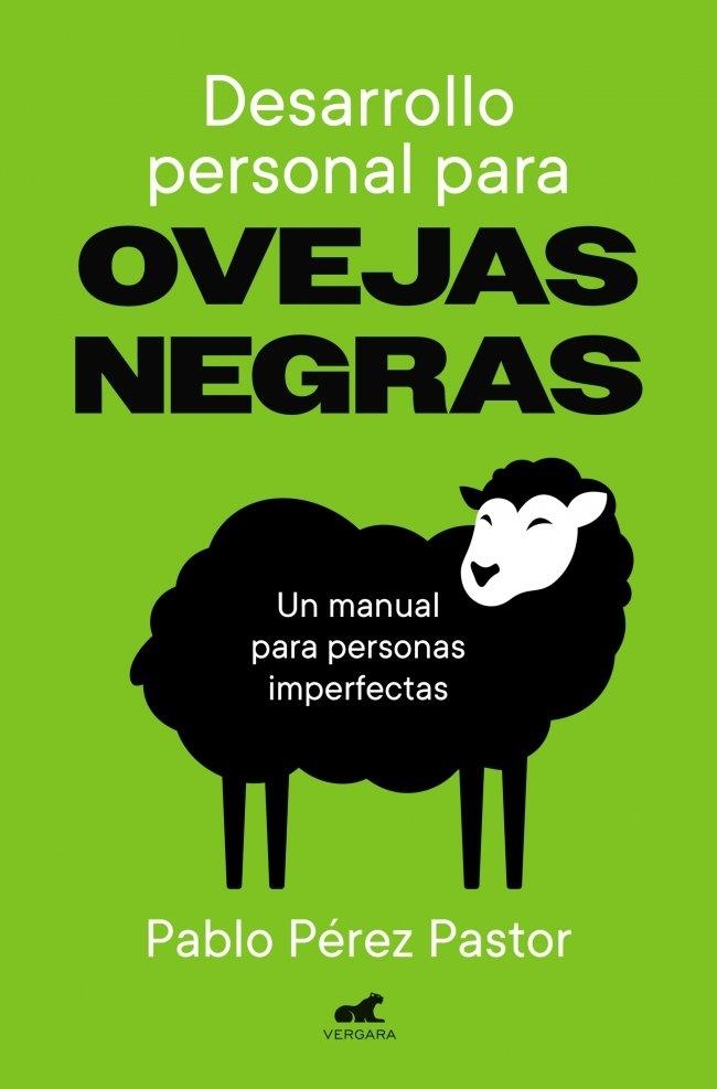DESARROLLO PERSONAL PARA OVEJAS NEGRAS | 9791388038204 | PÉREZ PASTOR, PABLO | Llibreria La Gralla | Librería online de Granollers