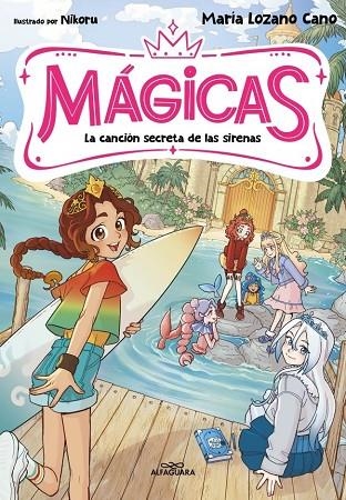 CANCIÓN SECRETA DE LAS SIRENAS MÁGICAS 2 - LA | 9791387741389 | LOZANO CANO, MARÍA | Llibreria La Gralla | Librería online de Granollers