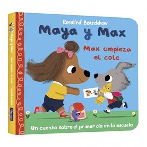MAX EMPIEZA EL COLE MAYA Y MAX - | 9788448873134 | BEARDSHAW, ROSALIND | Llibreria La Gralla | Llibreria online de Granollers