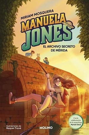 ARCHIVO SECRETO DE MÉRIDA, EL MANUELA JONES 4 - EL | 9788427254787 | MOSQUERA, MIRIAM ; SECO ÁLVAREZ, MYRIAM | Llibreria La Gralla | Llibreria online de Granollers