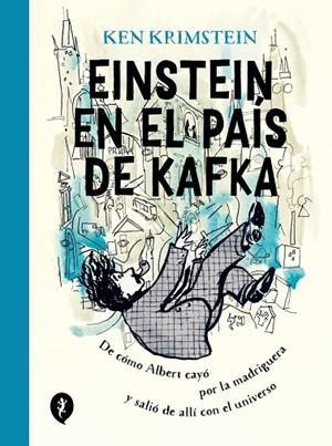 EINSTEIN EN EL PAÍS DE KAFKA | 9788418621178 | KRIMSTEIN, KEN | Llibreria La Gralla | Llibreria online de Granollers