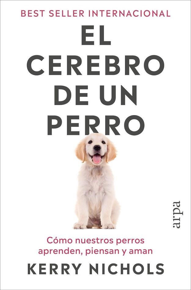 CEREBRO DE UN PERRO, EL | 9791387833916 | NICHOLS, KERRY | Llibreria La Gralla | Llibreria online de Granollers