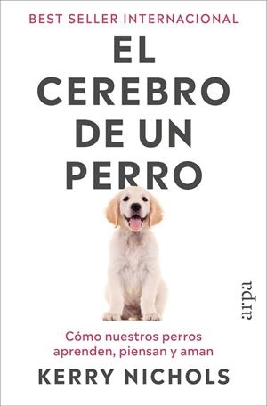 CEREBRO DE UN PERRO, EL | 9791387833916 | NICHOLS, KERRY | Llibreria La Gralla | Llibreria online de Granollers