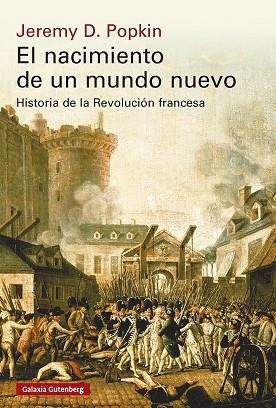 NACIMIENTO DE UN MUNDO NUEVO, EL - RÚSTICA | 9791388236075 | POPKIN, JEREMY D. | Llibreria La Gralla | Llibreria online de Granollers