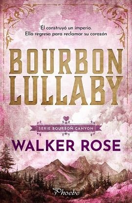 BOURBON LULLABY | 9791387787585 | ROSE, WALKER | Llibreria La Gralla | Llibreria online de Granollers