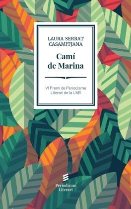 CAMÍ DE MARINA | 9791388031151 | SERRAT CASAMITJANA, LAURA | Llibreria La Gralla | Llibreria online de Granollers
