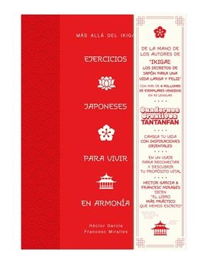EJERCICIOS JAPONESES PARA VIVIR EN ARMONÍA. MÁS ALLÁ DEL IKIGAI | 9788419434081 | MIRALLES, FRANCESC ; GARCIA, HECTOR | Llibreria La Gralla | Llibreria online de Granollers