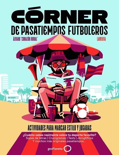 CÓRNER DE PASATIEMPOS FUTBOLEROS | 9788408319580 | RURAL, ÁLVARO CORAZÓN | Llibreria La Gralla | Librería online de Granollers