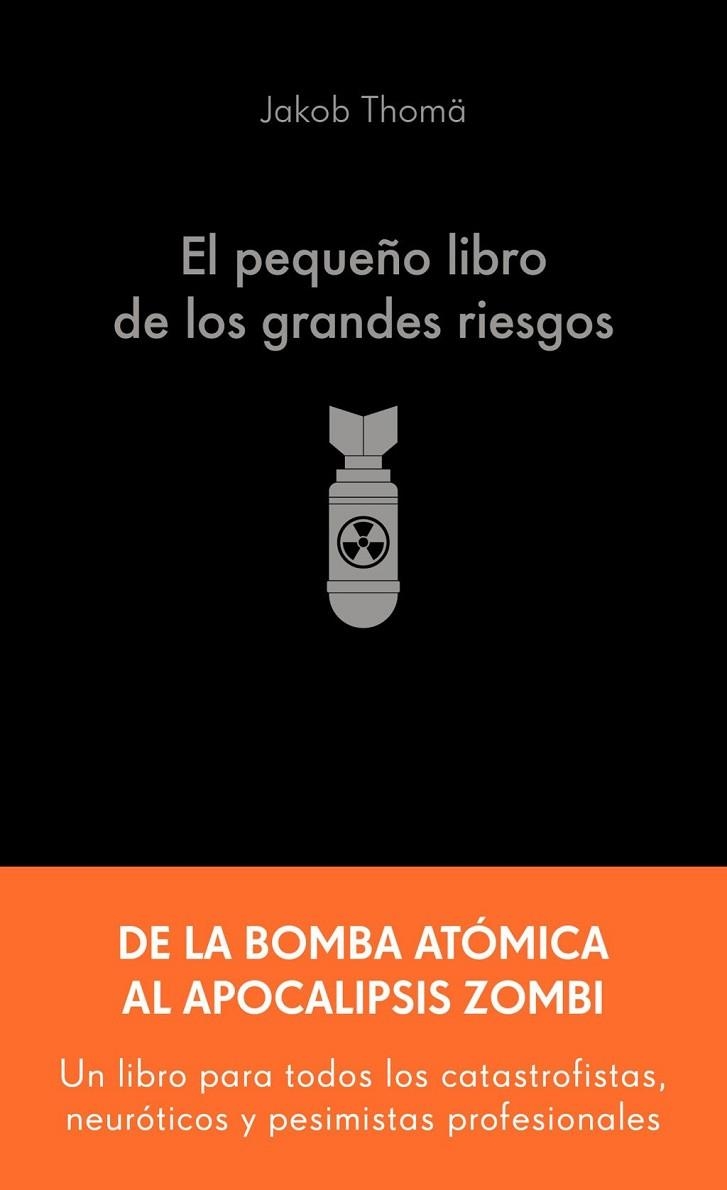 PEQUEÑO LIBRO DE LOS GRANDES RIESGOS, EL | 9788413445274 | THOMÄ, JAKOB | Llibreria La Gralla | Librería online de Granollers