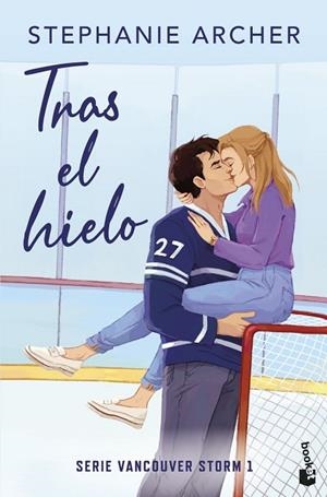 TRAS EL HIELO (VANCOUVER STORM, 1) | 9788408321965 | ARCHER, STEPHANIE | Llibreria La Gralla | Llibreria online de Granollers