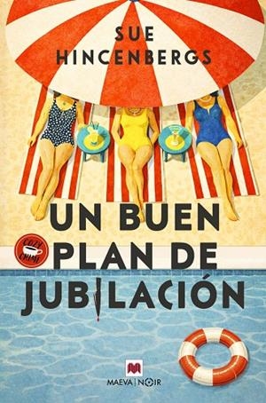 UN BUEN PLAN DE JUBILACIÓN | 9791388136061 | HINCENBERGS, SUE | Llibreria La Gralla | Llibreria online de Granollers