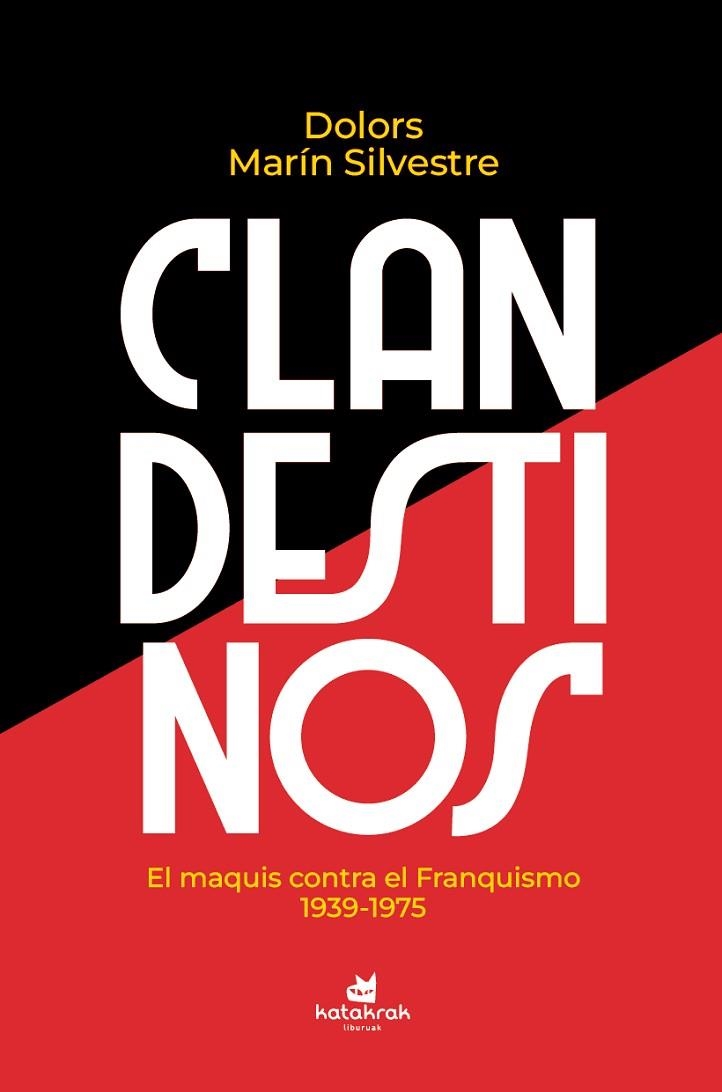 CLANDESTINOS | 9788410316300 | MARIN SILVESTRE, DOLORS | Llibreria La Gralla | Librería online de Granollers
