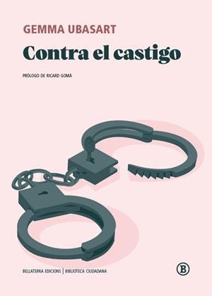 CONTRA EL CASTIGO | 9791387639747 | UBASART, GEMMA | Llibreria La Gralla | Librería online de Granollers