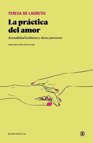 PRÁCTICA DEL AMOR, LA | 9791387639662 | DE LAURETIS, TERESA | Llibreria La Gralla | Llibreria online de Granollers