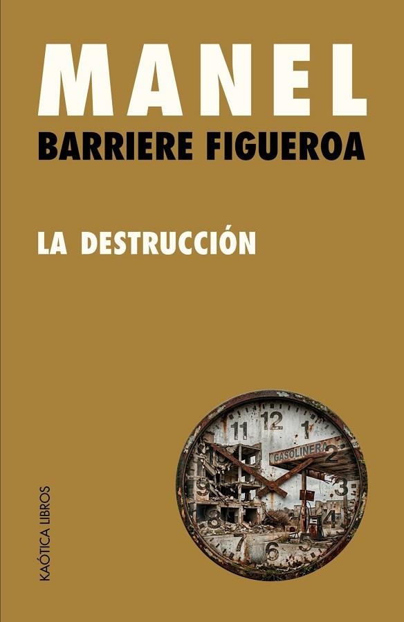 DESTRUCCIÓN, LA | 9791399156249 | BARRIERE FIGUEROA, MANEL | Llibreria La Gralla | Llibreria online de Granollers