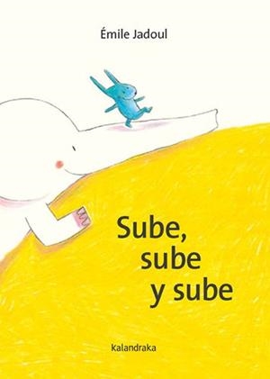 SUBE, SUBE Y SUBE | 9788413434407 | JADOUL, ÉMILE | Llibreria La Gralla | Llibreria online de Granollers