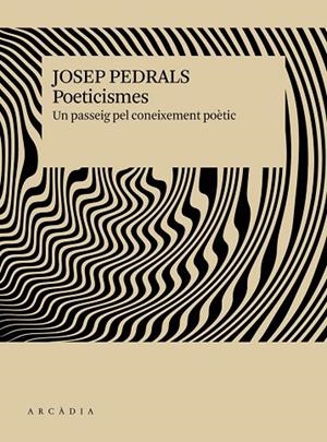 POETICISMES | 9791399136913 | PEDRALS I URDÀNIZ, JOSEP | Llibreria La Gralla | Llibreria online de Granollers