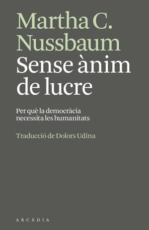 SENSE ÀNIM DE LUCRE | 9791399136951 | NUSSBAUM, MARTHA | Llibreria La Gralla | Llibreria online de Granollers