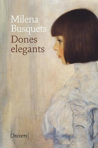 DONES ELEGANTS | 9788419721792 | BUSQUETS TUSQUETS, MILENA | Llibreria La Gralla | Librería online de Granollers