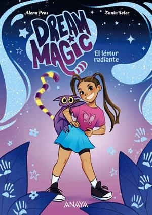 DREAM MAGIC. EL LÉMUR RADIANTE | 9788414360033 | PONS, ALENA | Llibreria La Gralla | Llibreria online de Granollers