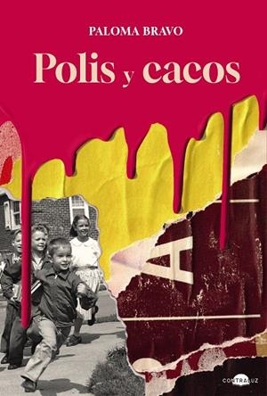 POLIS Y CACOS | 9791387810818 | BRAVO, PALOMA | Llibreria La Gralla | Librería online de Granollers