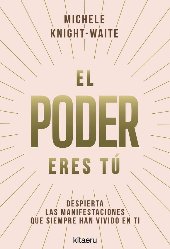 PODER ERES TÚ, EL | 9788410428546 | KNIGHT-WAITE, MICHELE | Llibreria La Gralla | Librería online de Granollers