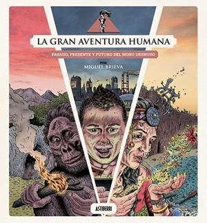 GRAN AVENTURA HUMANA, LA | 9791387927097 | BRIEVA, MIGUEL | Llibreria La Gralla | Llibreria online de Granollers