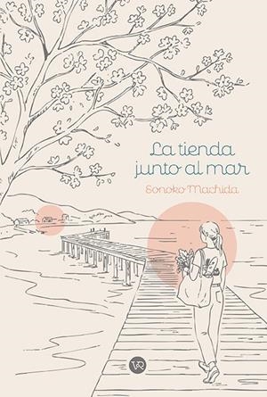 TIENDA JUNTO AL MAR, LA | 9791387601843 | MACHIDA, SONOKO | Llibreria La Gralla | Librería online de Granollers