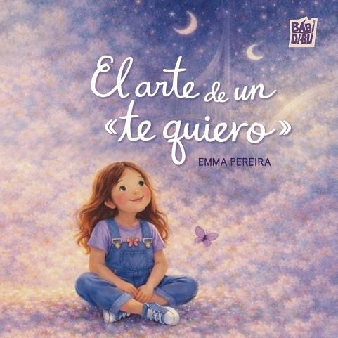 ARTE DE UN «TE QUIERO», EL | 9791388231711 | PEREIRA, EMMA | Llibreria La Gralla | Llibreria online de Granollers