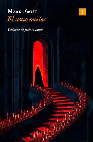SEXTO MESÍAS, EL | 9791387641863 | FROST, MARK | Llibreria La Gralla | Llibreria online de Granollers