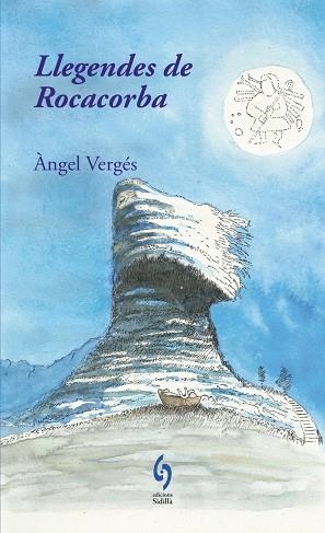LLEGENDES DE ROCACORBA | 9791399141627 | VERGÉS, ÀNGEL | Llibreria La Gralla | Librería online de Granollers
