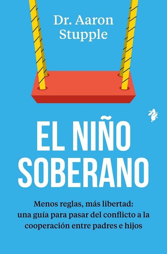 EL NIÑO SOBERANO | 9791387936433 | STUPPLE, DR. AARON | Llibreria La Gralla | Librería online de Granollers