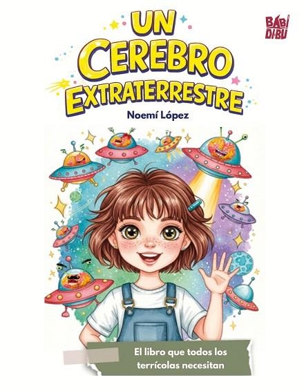 UN CEREBRO EXTRATERRESTRE | 9791388231728 | LÓPEZ, NOEMÍ | Llibreria La Gralla | Llibreria online de Granollers