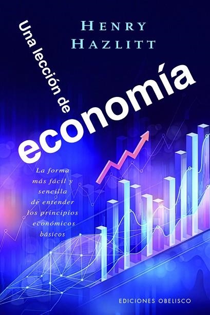 UNA LECCIÓN DE ECONOMÍA | 9788411723824 | HAZLITT, HENRY | Llibreria La Gralla | Llibreria online de Granollers