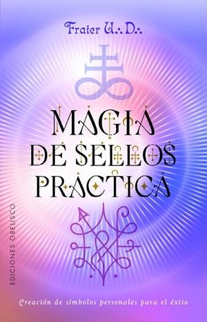 MAGIA DE SELLOS PRÁCTICA | 9788411724197 | U.D., FRATER | Llibreria La Gralla | Llibreria online de Granollers