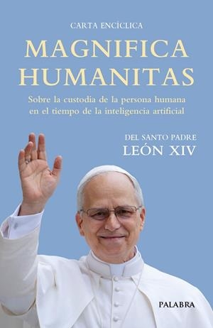 MAGNIFICA HUMANITAS | 9788413686189 | PAPA LEÓN XIV, PAPA LEON | Llibreria La Gralla | Llibreria online de Granollers