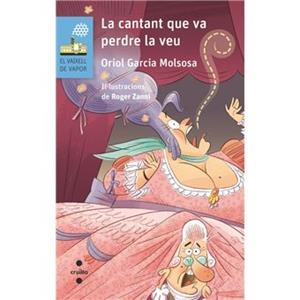CANTANT QUE VA PERDRE LA VEU, LA | 9788466160469 | GARCIA MOLSOSA, ORIOL | Llibreria La Gralla | Llibreria online de Granollers
