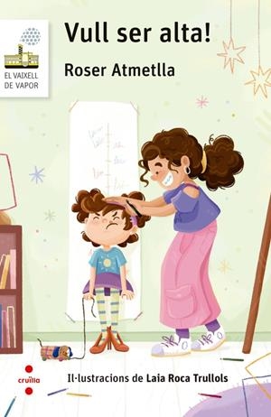 VULL SER ALTA! | 9788466160292 | ATMETLLA ANDREU, ROSER | Llibreria La Gralla | Librería online de Granollers
