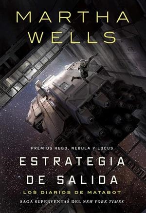 DIARIOS DE MATABOT: ESTRATEGIA DE SALIDA, LOS | 9791387711801 | WELLS, MARTHA | Llibreria La Gralla | Librería online de Granollers