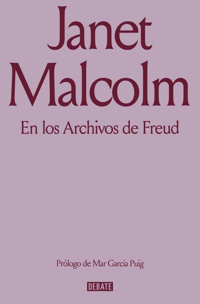 EN LOS ARCHIVOS DE FREUD | 9791387600976 | MALCOLM, JANET | Llibreria La Gralla | Librería online de Granollers