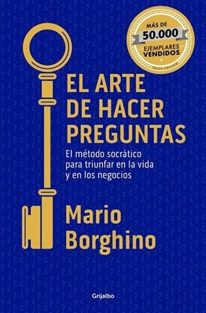ARTE DE HACER PREGUNTAS, EL | 9788425374470 | BORGHINO, MARIO | Llibreria La Gralla | Llibreria online de Granollers