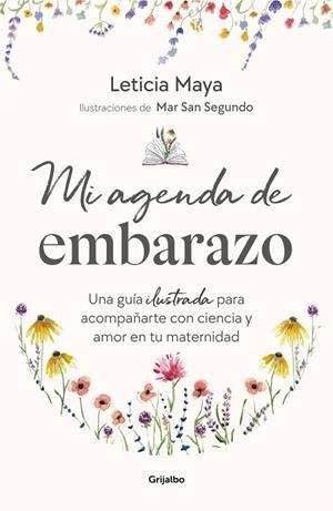 MI AGENDA DE EMBARAZO | 9788425373459 | MAYA, LETICIA ;  SAN SEGUNDO, MAR | Llibreria La Gralla | Llibreria online de Granollers