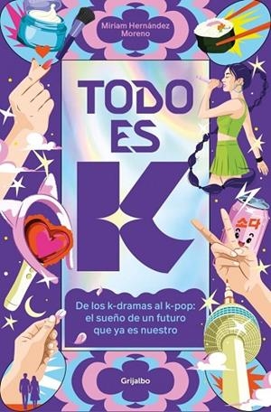 TODO ES K | 9788425374050 | HERNÁNDEZ MORENO, MIRIAM | Llibreria La Gralla | Llibreria online de Granollers